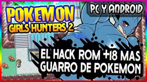 Descargar Pokemon Girl Hunter Pack Completos Descripcion Del Video