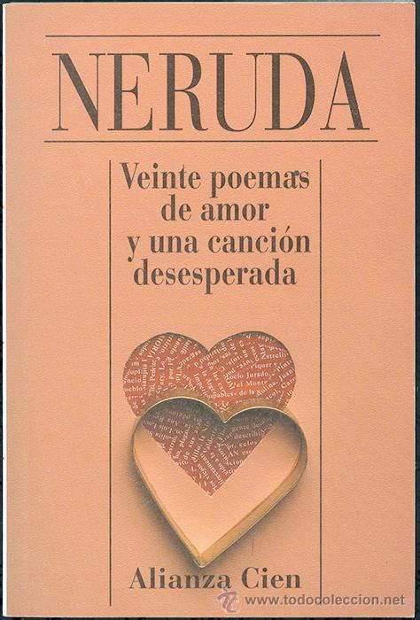 Pablo Neruda Veinte Poemas De Amor Y Una Canci Vendido En Venta