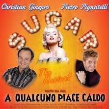 Nel nostro database ci sono 12 frasi relative al film a qualcuno piace caldo. Sugar il Musical - A qualcuno piace caldo Tickets - TicketOne