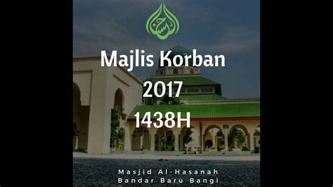 Masjid al hasanah bandar baru bangi di waktu malam. MAJLIS KORBAN MASJID AL HASANAH (BDR BARU BANGI) 2017 ...