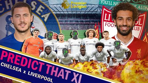 Chelsea vs Liverpool Predicted Line up || Chelsea vs Liverpool || 3-5-2
