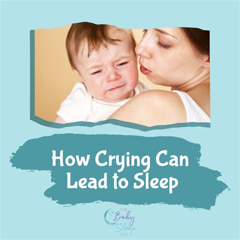 How Crying Can Lead To Babies Sleeping The Baby Sleep Site