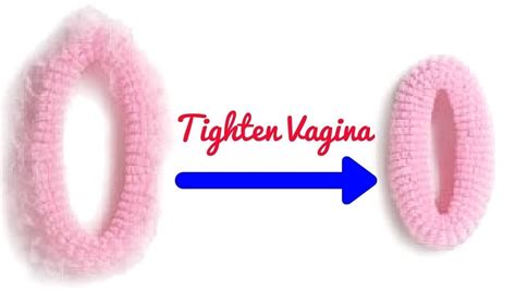 Best Vagina Tightening Natural Method How To Tighten Vagina Naturally