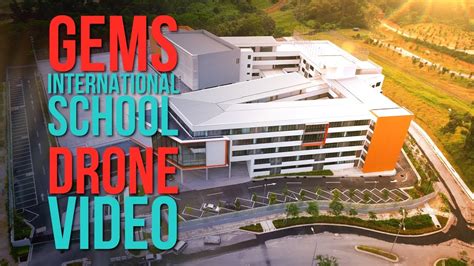 Which are the best international schools in kuala lumpur, malaysia? GEMS International School | Drone Aerial Video Services ...