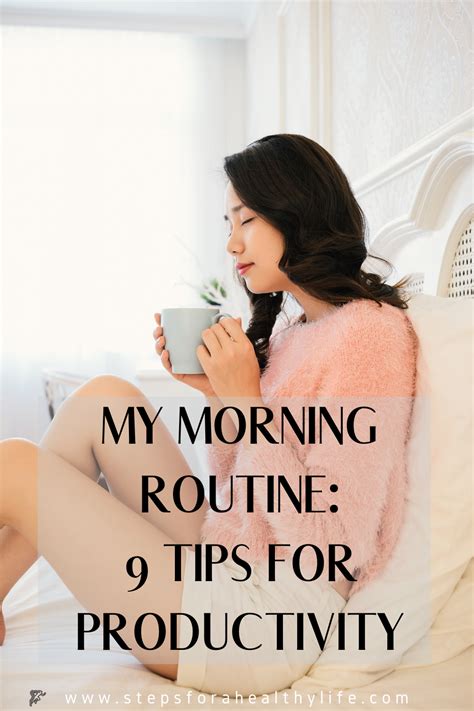 My Morning Routine 9 Tips For Productivity 🌄 Healthy Day Routine