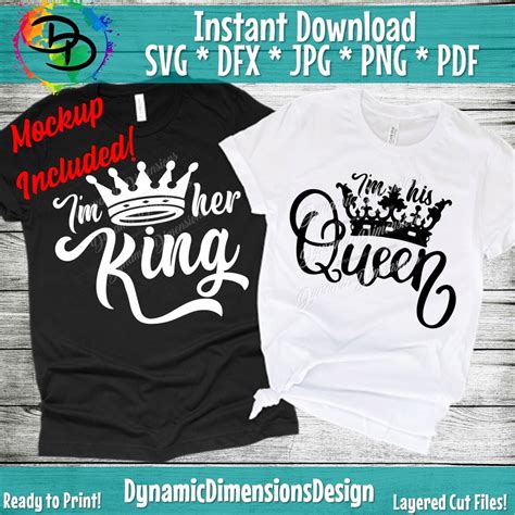 Im His Queen Im Her King Svg Png Eps Dxf Couple Svg Shirt Husband