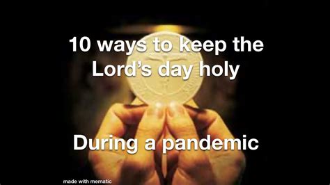 10 Ways To Keep The Lords Day Holy During A Pandemic Youtube