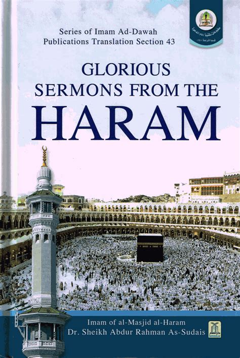 Glorious Sermons From The Imam Of Al Masjid Al Haram Dr Sheikh As Sudais