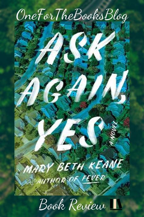 We found no such entries for this book title. Ask Again, Yes Mary Beth Keane | Books, Good books, Book ...