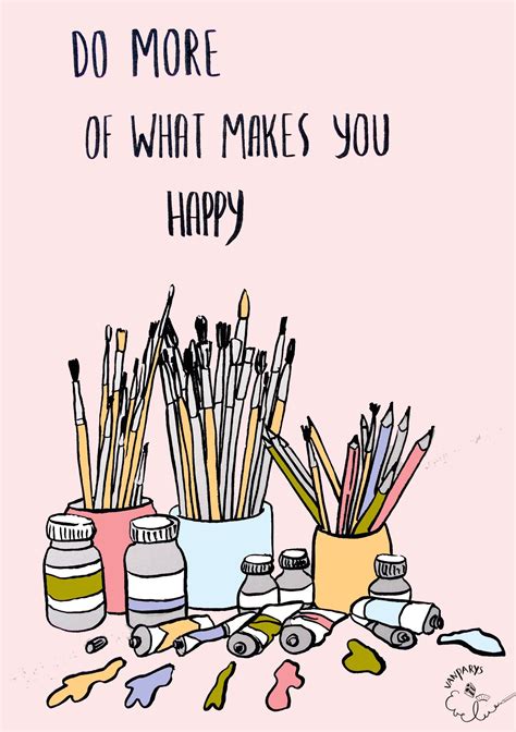Do More Of What Makes You Happy It Will Change Your Life Illustration