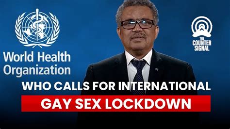Who Calls For International Gay Sex Lockdown Rrichguysayswords