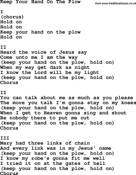 Country Southern And Bluegrass Gospel Song Keep Your Hand On The Plow Lyrics