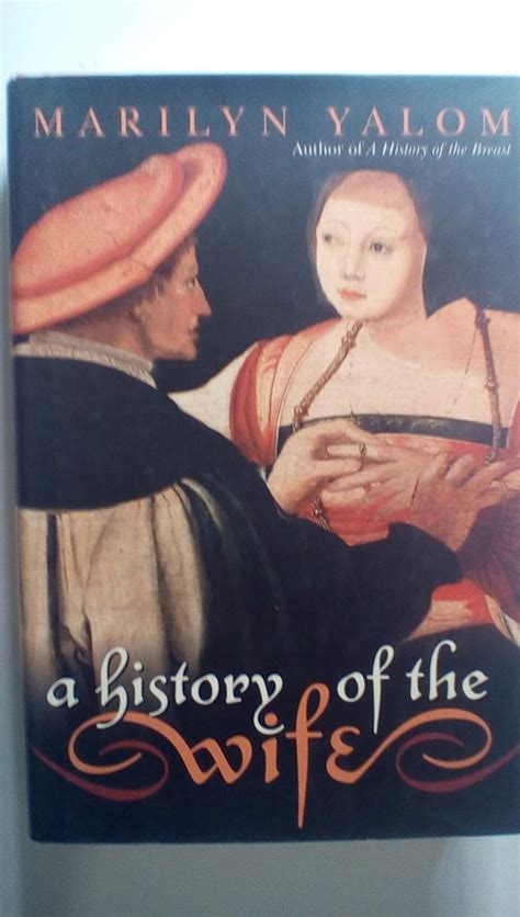 a history of the wife 9780060193386 yalom marilyn
