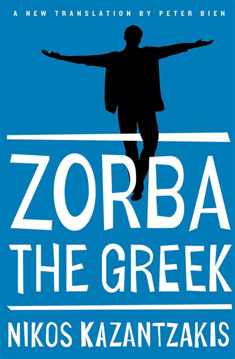 Zorba The Greek Book By Nikos Kazantzakis Official Publisher Page