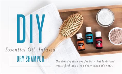 Diy Essential Oil Infused Dry Shampoo Young Living Blog