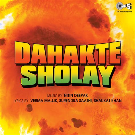 Dahakte Sholay Original Motion Picture Soundtrack музыка из фильма