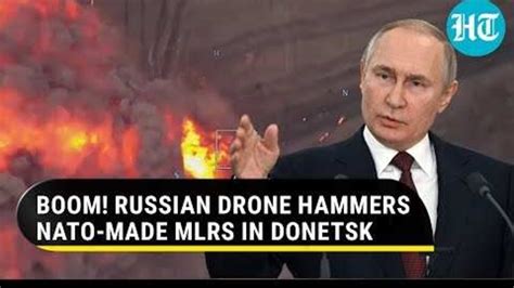 Putins ‘bomber Drone Destroys Nato Made Mlrs In Avdiivka I Watch