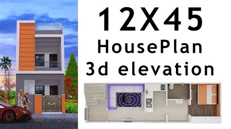 12x45 House Plan With 3d Elevation By Nikshail Youtube