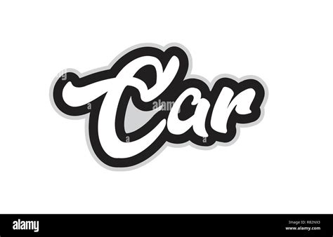 Car Hand Written Word Text For Typography Design In Black And White Color Can Be Used For A