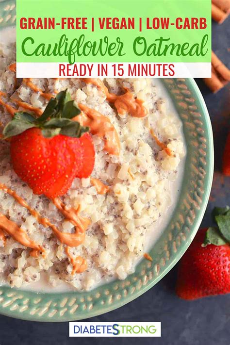 Low Carb Cauliflower Oatmeal Diabetes Strong