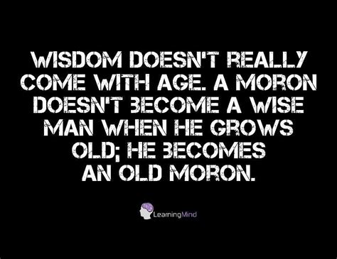 They Say Age Is Just A Number Wisdom Quotes Insightful Quotes