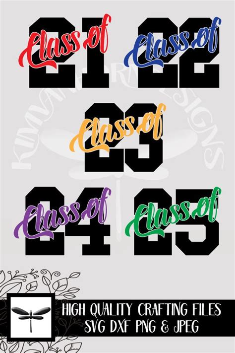 Class Of 21 22 23 24 And 25 Svg Dxf Cut Files Printable