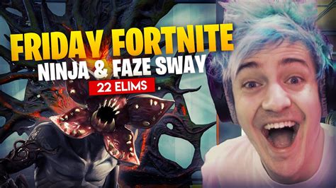 Ninja Drops 22 Elims In Friday Fortnite With Faze Sway Youtube