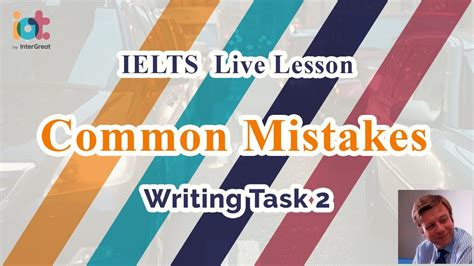 Common Mistakes Ielts Writing Task 2 Academic Test Ielts Live
