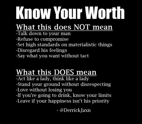 Know Your Worth~ Knowing Your Worth Act Like A Lady Quotes