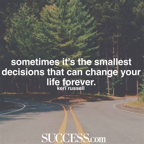 13 Quotes About Making Life Choices Success
