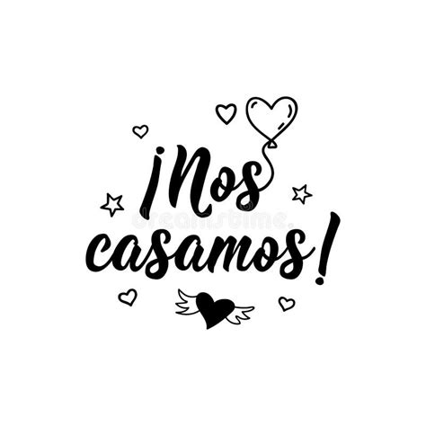 Nos Casamos Just Married In Spanish Lettering Ink Illustration