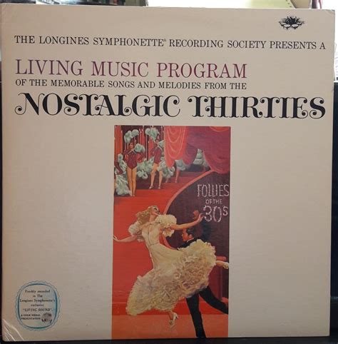 Nostalgic Thirties A Longines Symphonette Livin Music Program Plak 2el