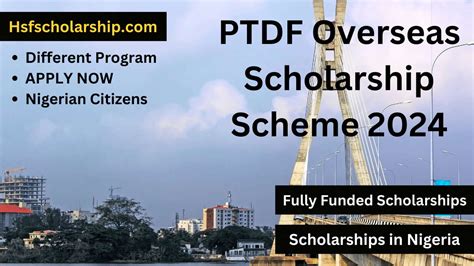 Ptdf Overseas Scholarship Scheme 2024 In Nigeria Eligibility