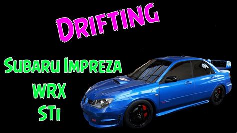 Forza 5 Drifting With A Subaru Impreza Wrx Sti Youtube