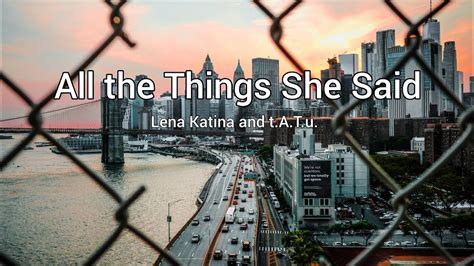 All The Things She Said Lena Katina And T A T U Lyrics [1 Hour] Youtube