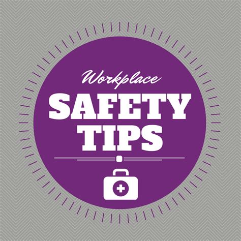 Five Workplace Safety Tips For Todays Worker