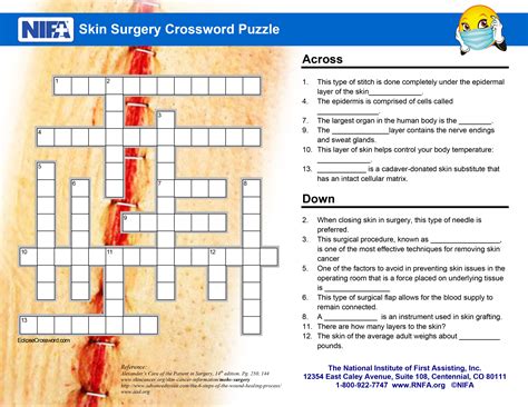 We can help you solve those tricky clues in your crossword puzzle. Skin Surgery Crossword Clues - November 2016 - RNFA
