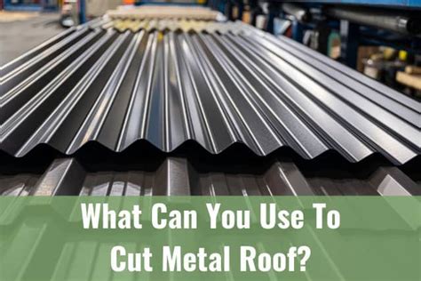 How To Cut Corrugated Metal Roofing Home Interior Design