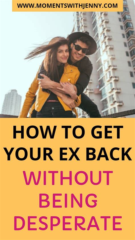 how to get your ex back in 7 simple steps new relationship advice you got this how to get