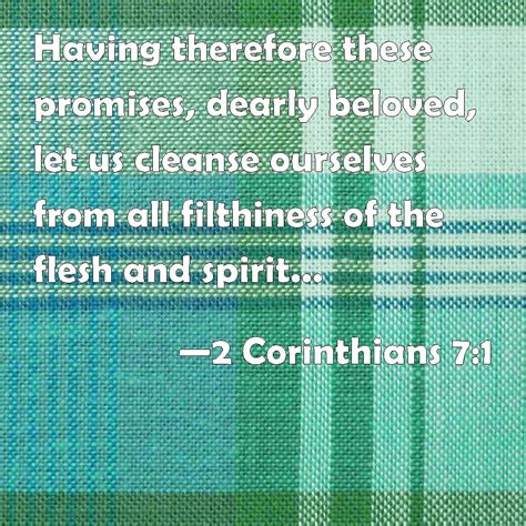 2 Corinthians 71 Having Therefore These Promises Dearly Beloved Let