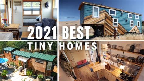 Top Tiny Houses Of 2021 Tiny House Expedition