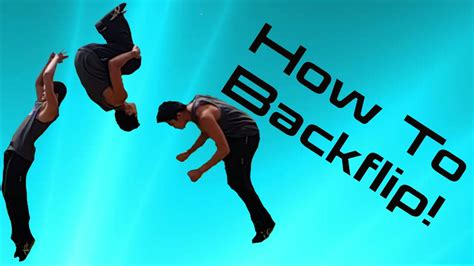 How To Do A Backflip Overcome Fear Of Backflip Parkourfreerunning