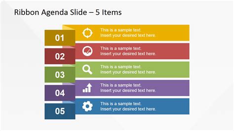 These powerpoint agenda slides offer the feature of allowing you to customize the color scheme, font types, size, and style. 5 Items Ribbon Agenda Slide Template for PowerPoint ...