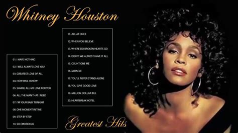 Whitney Houston Best Hits Of All Time Whitney Houston Greatest Hits F