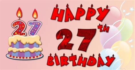 27 Amazing Pics For 27th Birthday