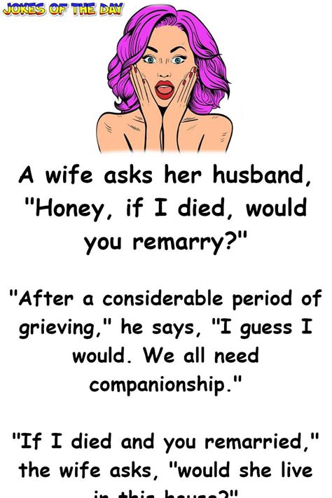 wife and husband talk about life if she died husband quotes funny husband jokes funny