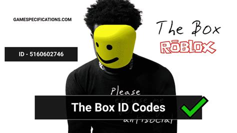 The Box Roblox Id Codes 2024 Game Specifications