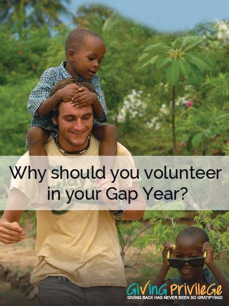 Why Should You Volunteer In Your Gap Year Givingprivilege