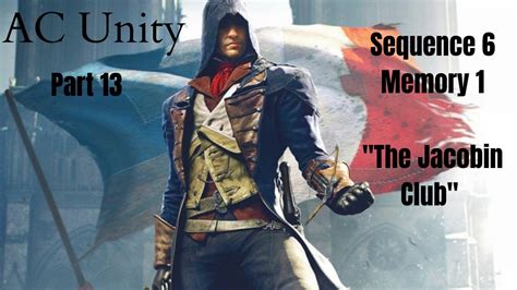 Assassin S Creed Unity The Jacobin Club Walkthrough YouTube