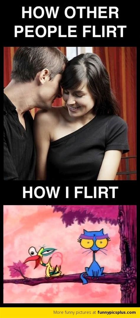 how people flirt flirting humor flirting memes flirting quotes for her